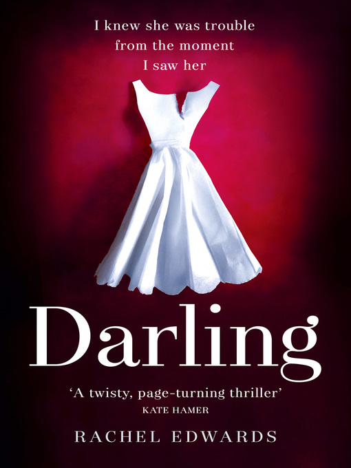Title details for Darling by Rachel Edwards - Wait list